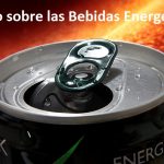 Todo sobre las Bebidas Energizantes. Lee esto y Cambiará tu Visión