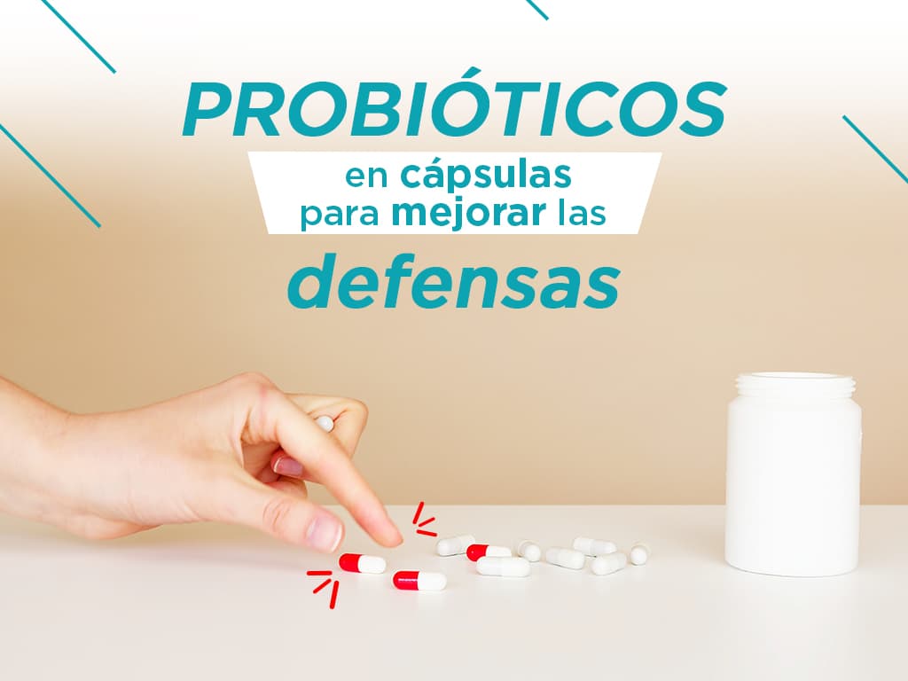 Read more about the article Probióticos en cápsulas para mejorar las defensas